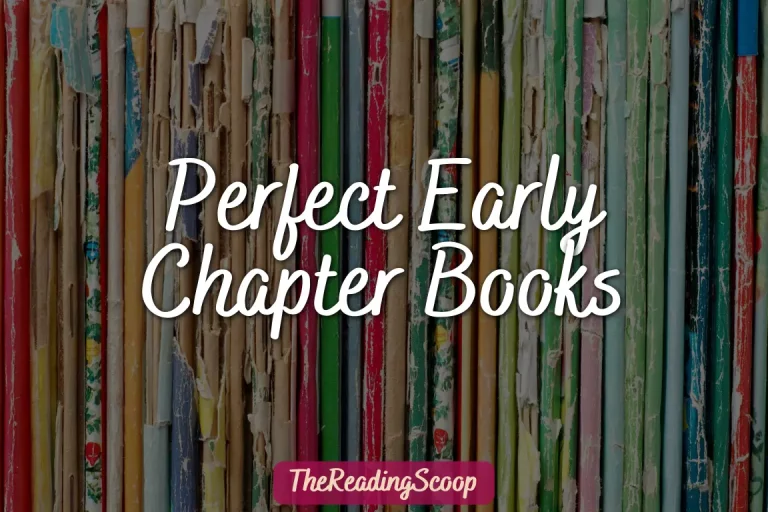 Perfect Early Chapter Books
