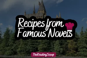 Recipes from Famous Novels