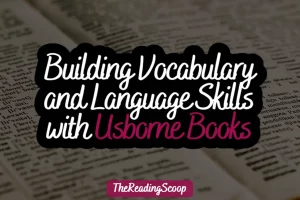 Vocabulary and Language Skills with Usborne Books